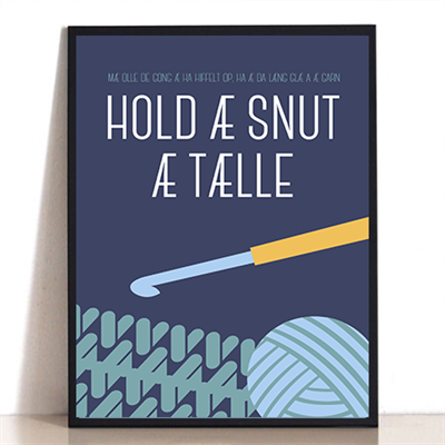 Dialektplakat: Hold æ Snut – Hækling til kreative rum