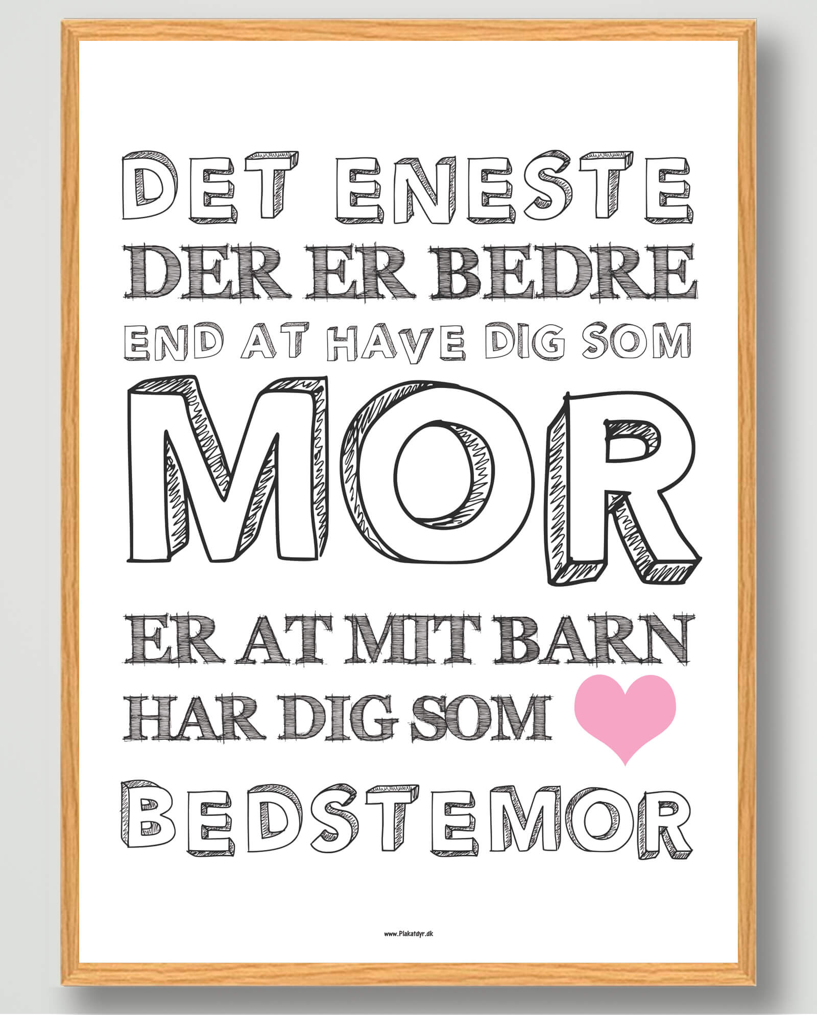 Bedstemor Plakat - Det Eneste Mit Barn - Hvid Dekor