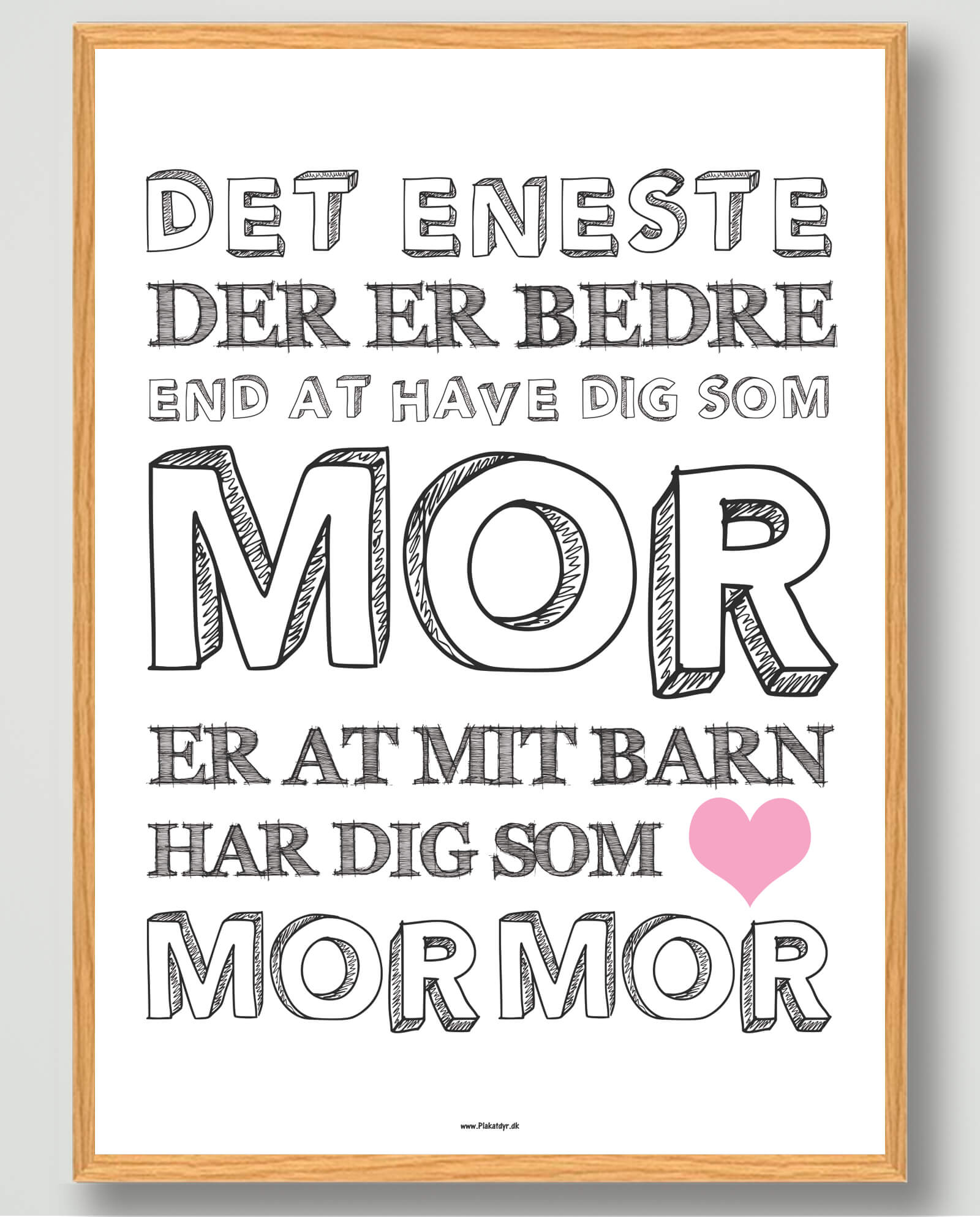 Mormor Plakat - Det Eneste Mit Barn - Hvid Gaveidé
