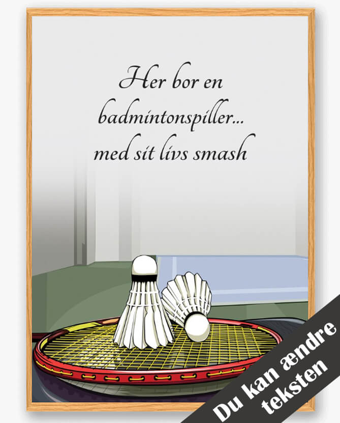 Her Bor En Badmintonspiller - Plakat til Indretning