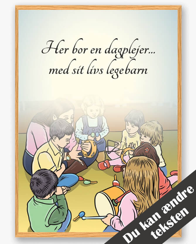 Her Bor En Dagplejer Plakat - Gør Dit Hjem Personligt