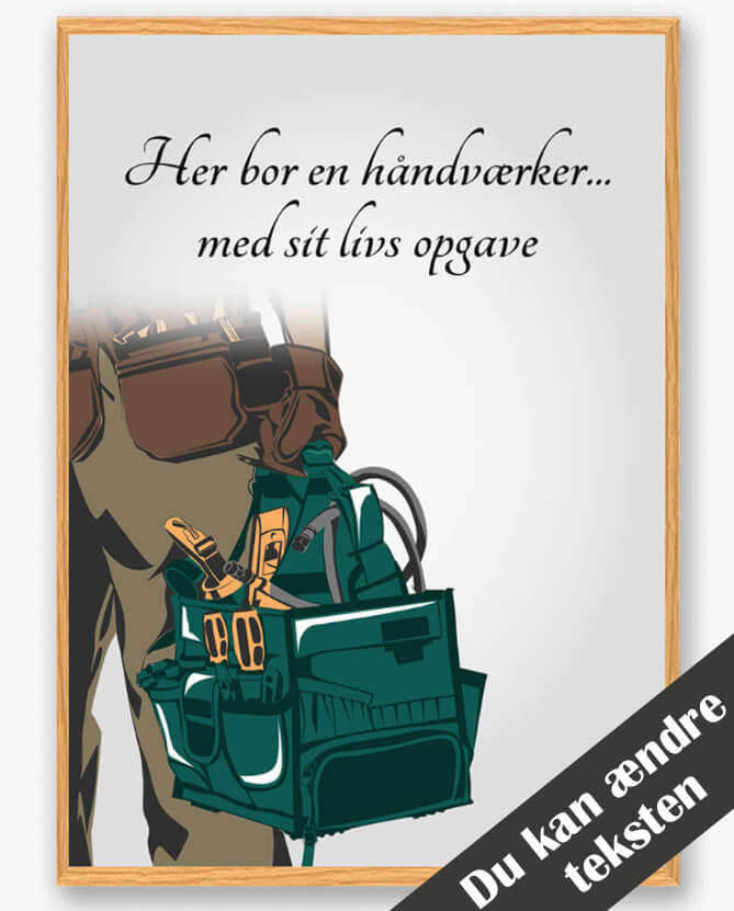 Her Bor En Håndværker Plakat til Dit Hjem