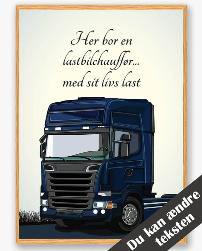 Her Bor En Lastbilchauffør Plakat - Fejr Kærligheden!