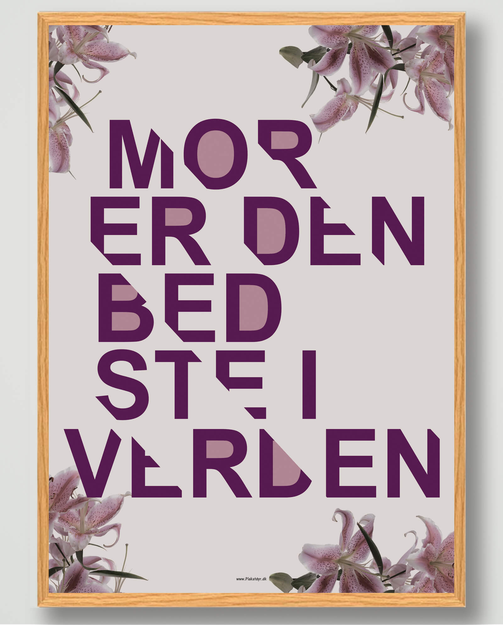Mor Er Den Bedste - Plakat til Mors Dag Gaveidé