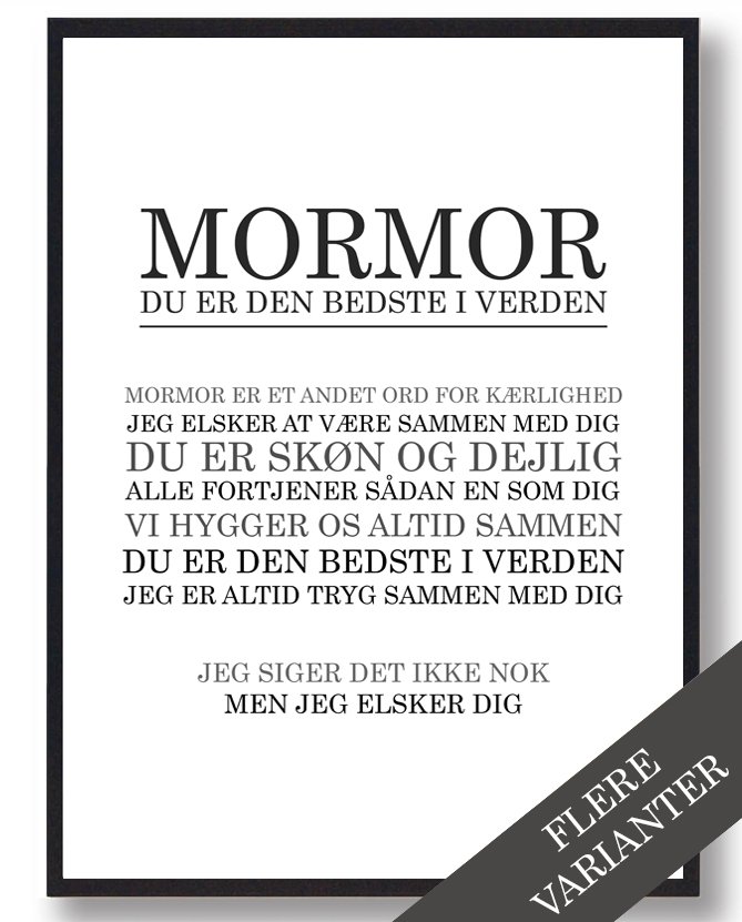 Mormor Er Den Bedste - Gave til Mormor fra Plakatdyr.dk