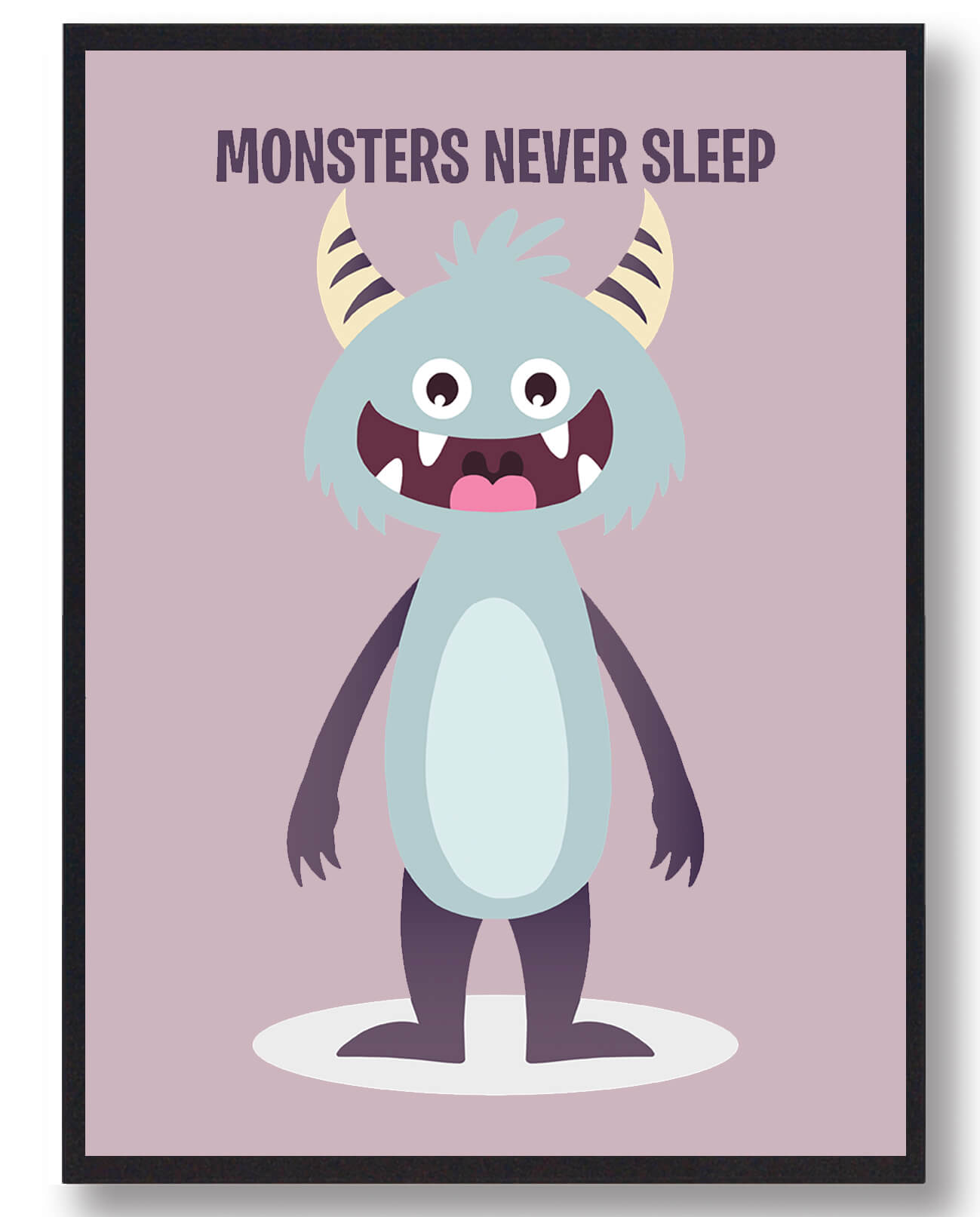 Never Sleep Monster Plakat til Børneværelset