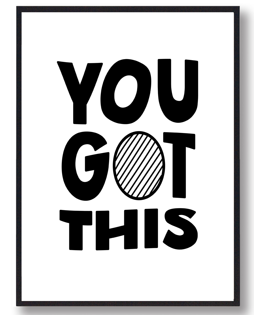 Inspirerende Børneplakat - You Got This i Sort/Hvid