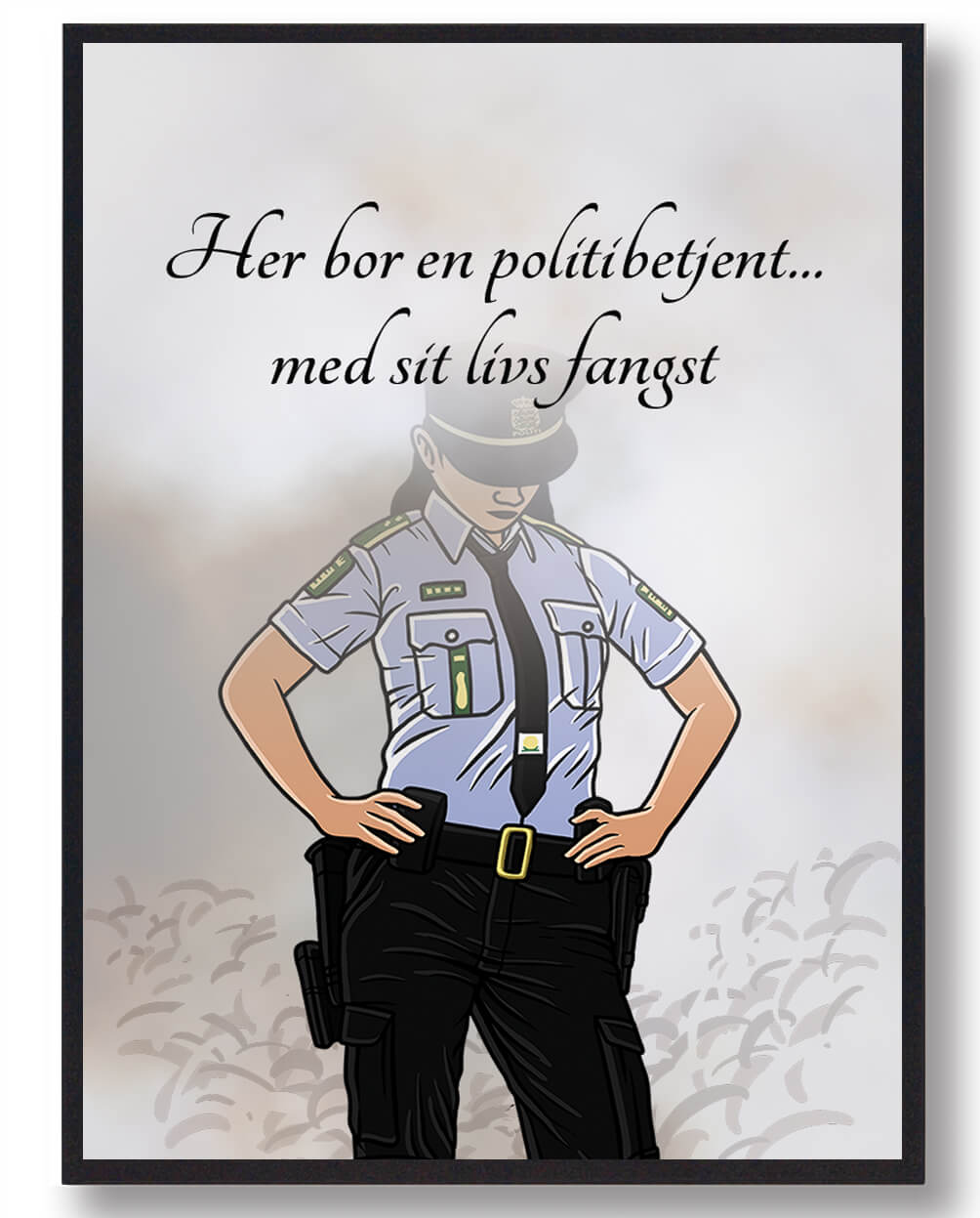 Her Bor En Politibetjent Plakat til Hjemmet - Unik Indretning
