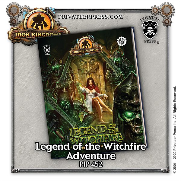 Iron Kingdoms: Requiem - Legend Of The Witchfire Eventyr