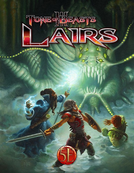 Tome Of Beasts III: Lairs til D&D & Pathfinder