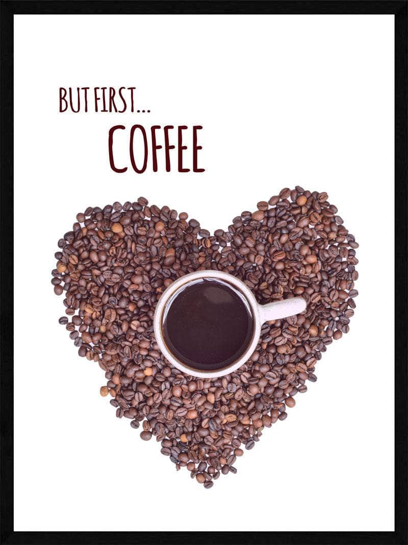 Kaffeplakat - Først Kaffe, Så Arbejde! Must-Have for Elskere