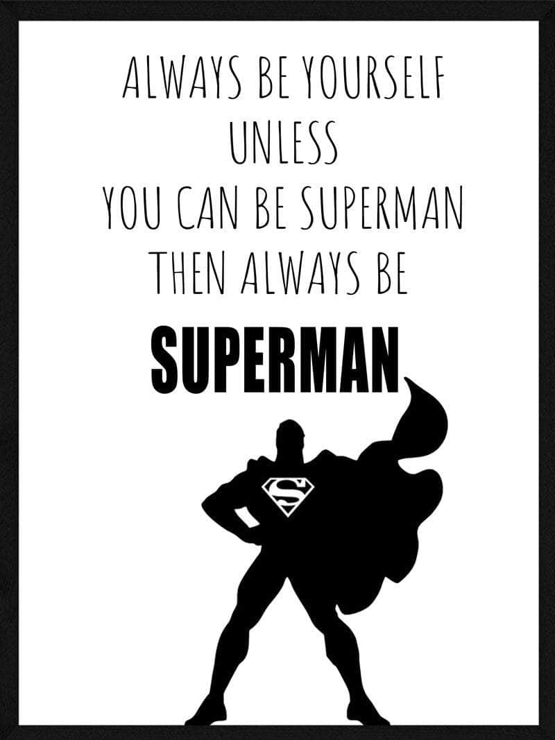 Superman Plakat med Humoristisk Citat til Børneværelse