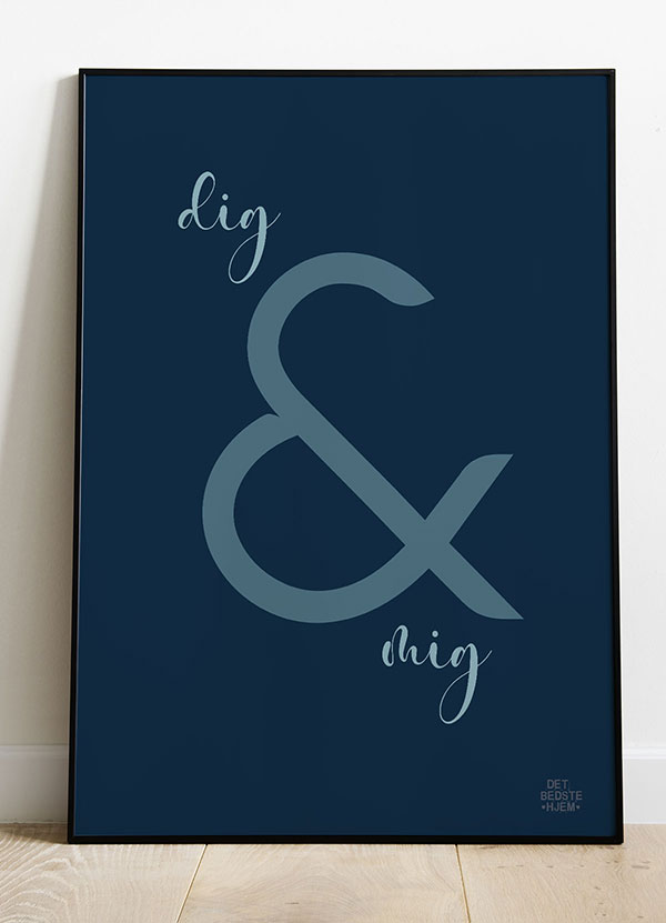 Dig Og Mig Plakat A4 – Kærlighed til Hjemmet 199 kr.