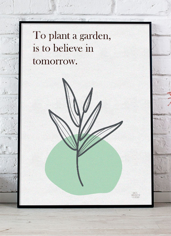 Inspirerende Haveplakat – "Tro på Fremtiden" A4 29x21 cm