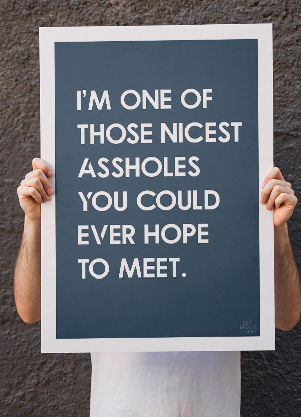 Sjov Blågrøn Plakat - "Nice Asshole" til Vægkunst