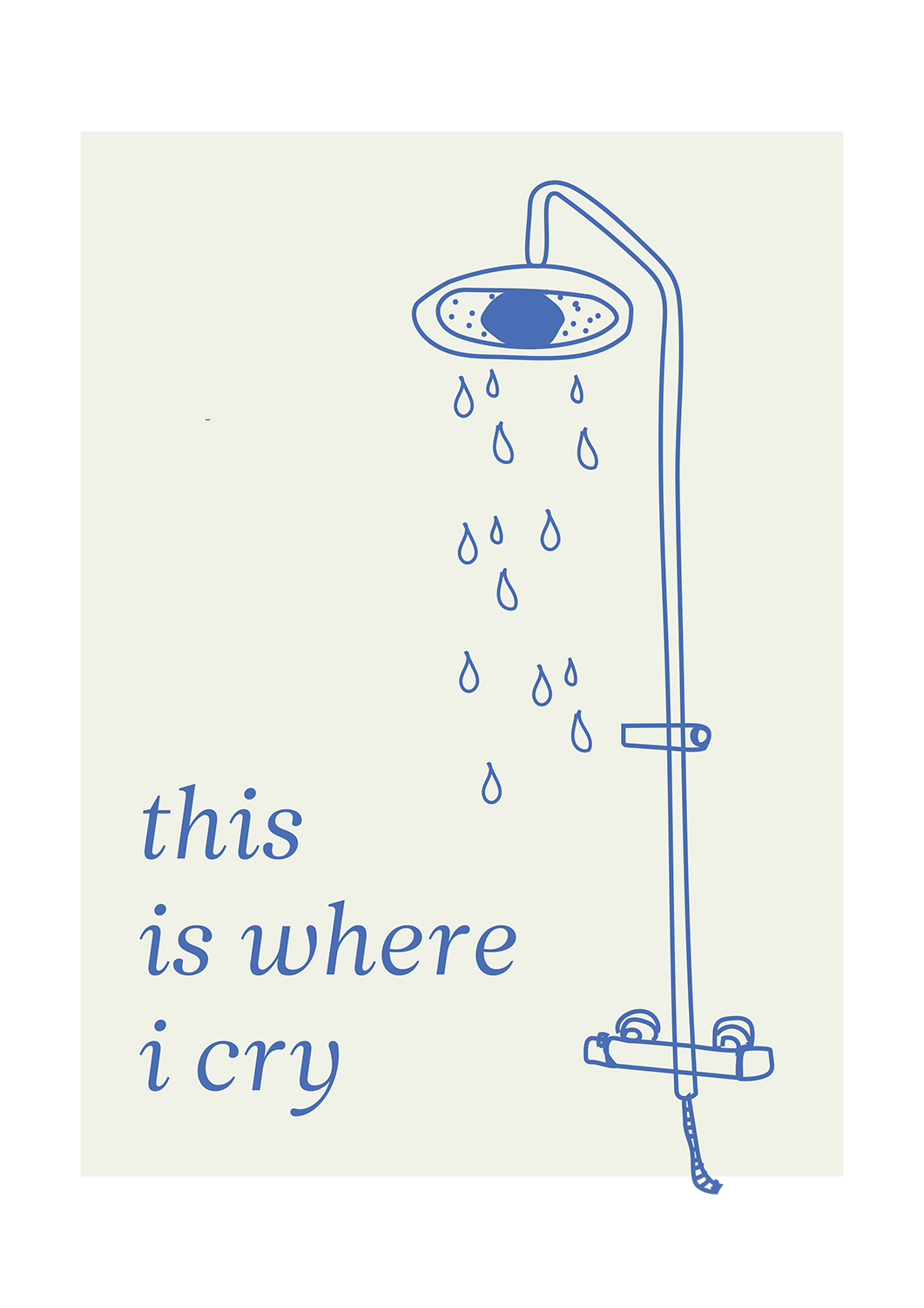 Køb "This Is Where I Cry" Plakat - Unik Kunst til Dit Hjem