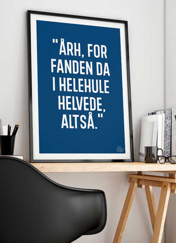 Årh For Fanden-plakat i Blå - A4 Kunstværk