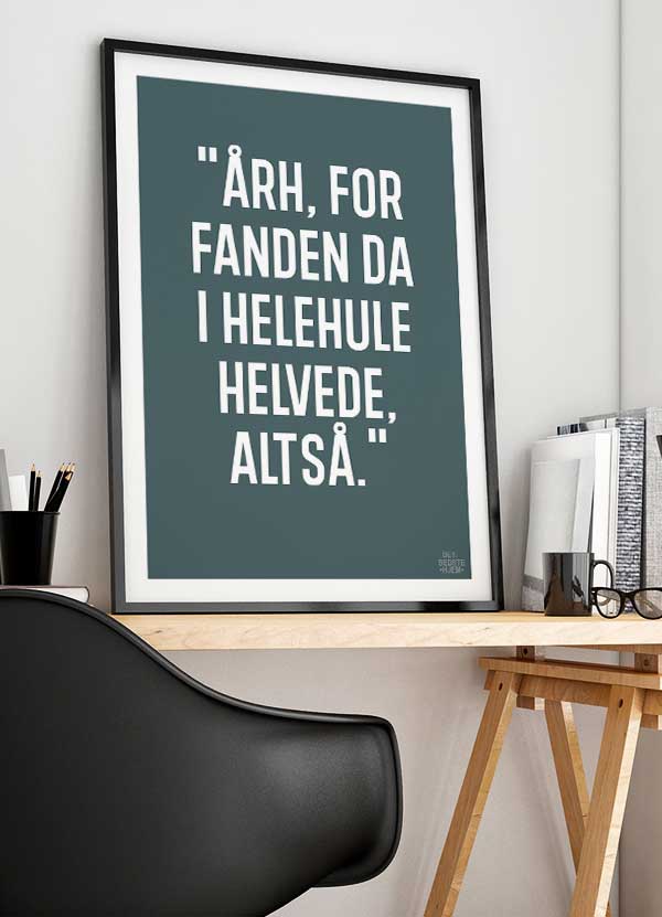 Årh For Fanden-plakat i Grågrøn - A4 Kunstværk
