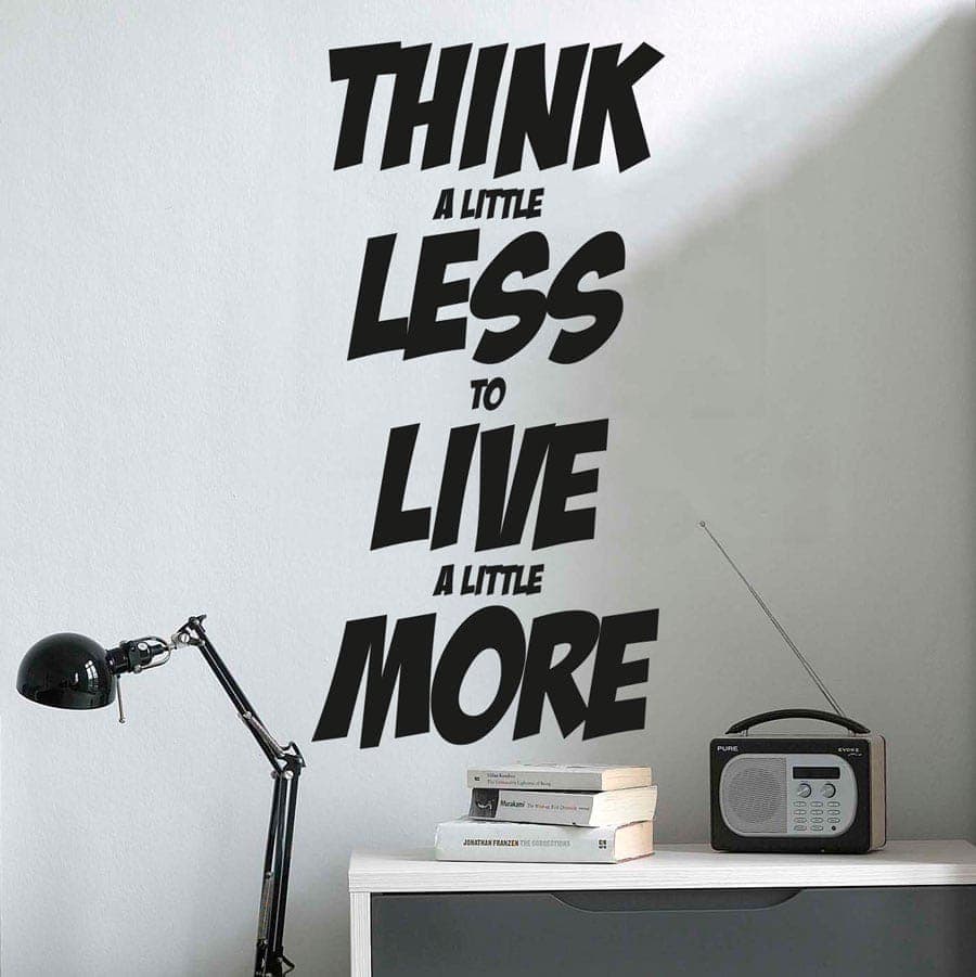 Inspirerende Think Less Vægklistermærke til Hjemmet