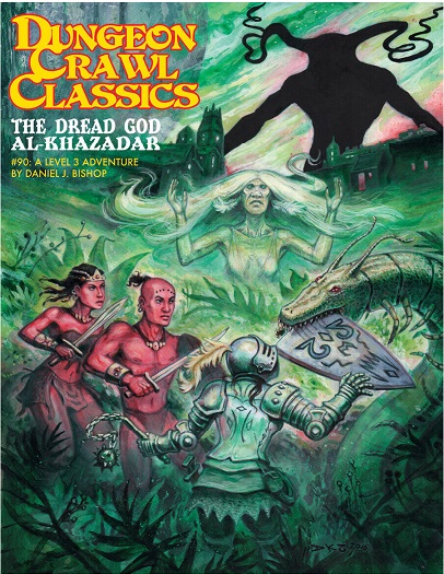 Dungeon Crawl Classics: Den Frygtelige Gud Af Al-khazadar