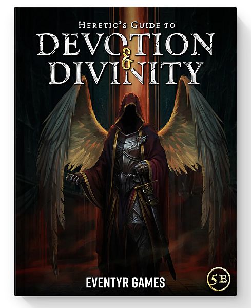 5e: 3rd Party Eventyr Games: Heretic Guide To Devotion Divinity Hardcover