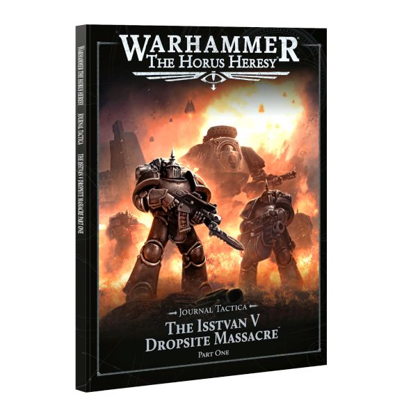 Horus Heresy: Taktisk Journal - Isstvan V Massakre 1