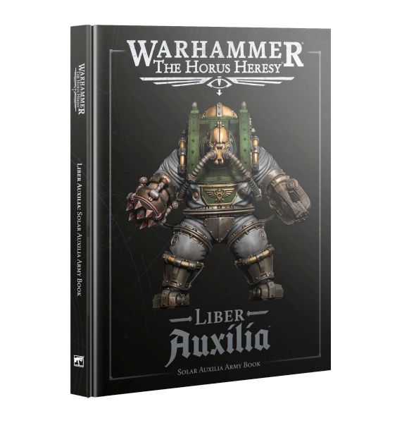 Horus Heresy: Liber Auxilia Solar Auxilia Armeebog 2025